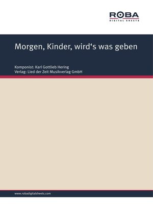 cover image of Morgen, Kinder, wird's was geben